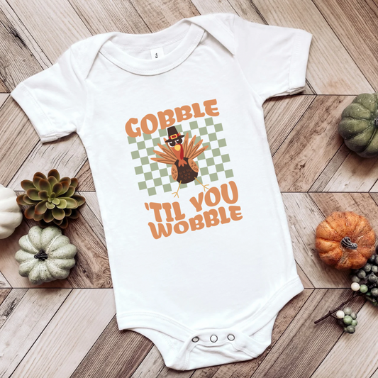 Gobble 'Til You Wobble Baby Short Sleeve Bodysuit