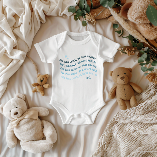 For This Child We Have Prayed Rainbow Baby Short Sleeve Bodysuit