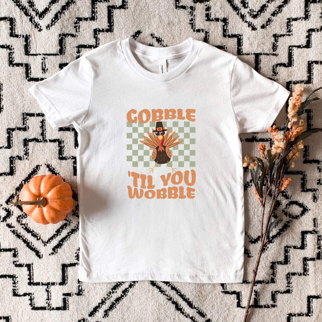 Gobble 'Til You Wobble Youth Short Sleeve T-Shirt