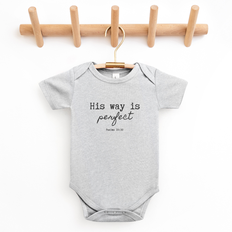 His Way is Perfect Baby Short Sleeve Bodysuit (multiple colors available)